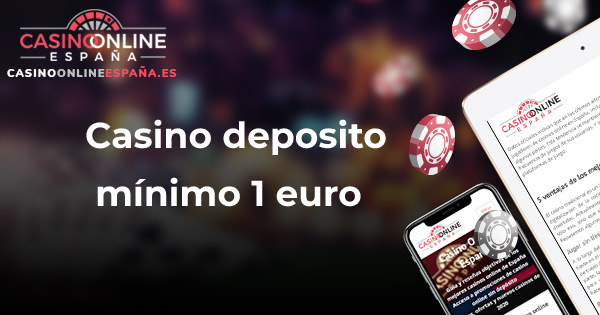 Casino Mindesteinzahlung 1 Euro